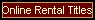 Online Rental Titles